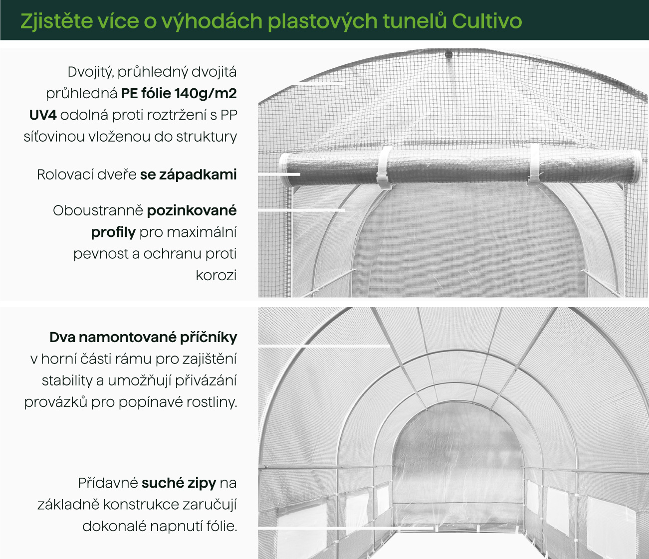 Bílý zahradní tunel Cultivo - funkce